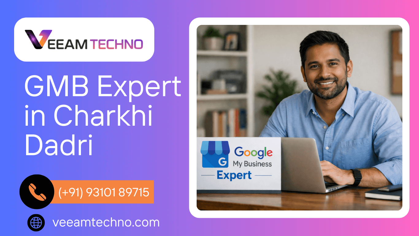 Best GMB Expert in Charkhi Dadri