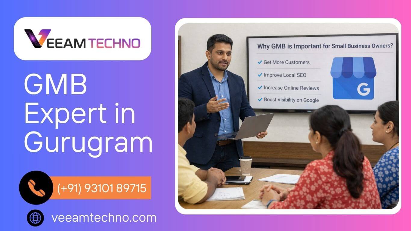 GMB Expert in Gurugram 2026 by Veeam Techno